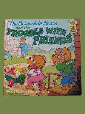 10/$25 Vintage 1987 The Berenstain Bears and the Trouble with Friends